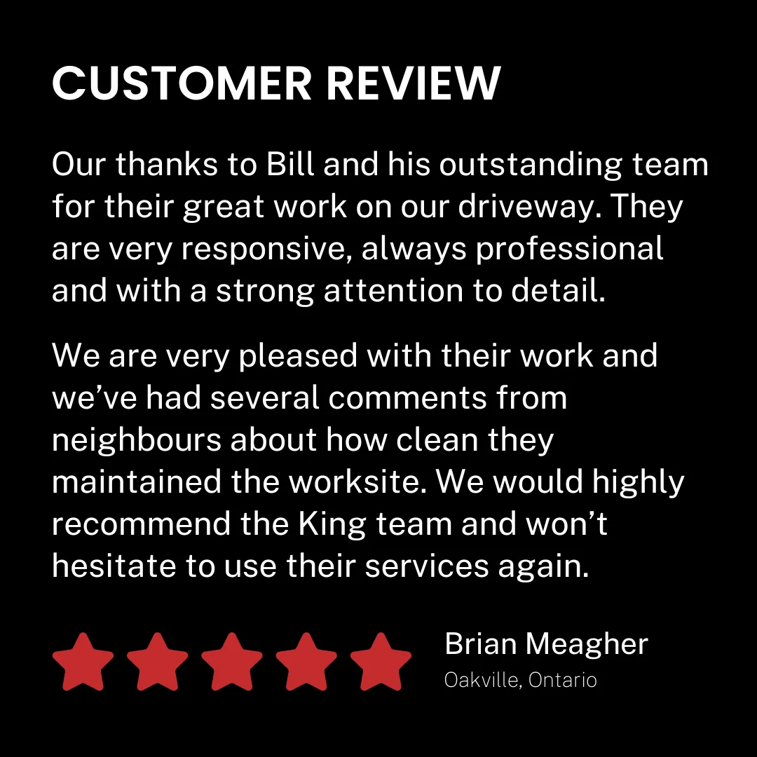 Customer review for King Asphalt Maintenance in Oakville Ontario praising responsive professional service and clean worksite during his driveway paving.