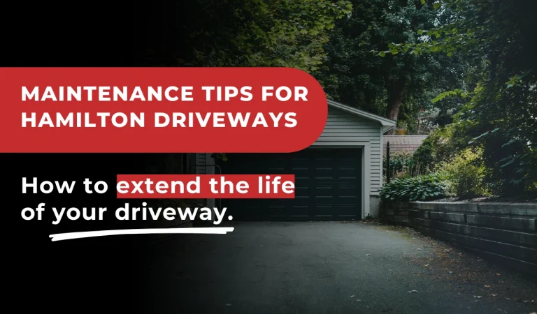 Maintenance tips for Hamilton driveways to extend the lifespan of your asphalt surfaces.